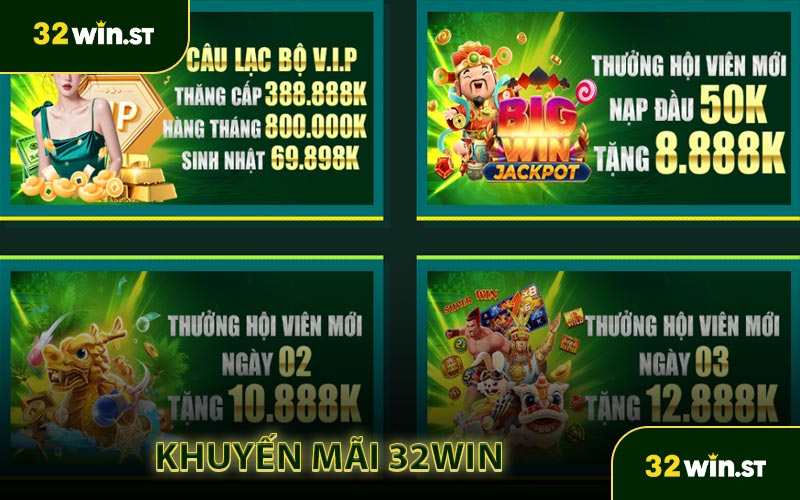 Danh sách khuyến mãi 32WIN